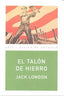 EL TALÓN DE HIERRO I London, Jack I Ediciones Akal I 9788446034711