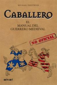 CABALLERO I Prestwich, Michael I Ediciones Akal I 9788446034728