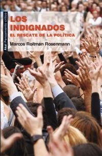 LOS INDIGNADOS I Roitman Rosenmann, Marcos I Ediciones Akal I 9788446035930