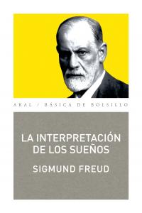 LA INTERPRETACIÓN DE LOS SUEÑOS I Freud, Sigmund I Ediciones Akal I 9788446037361 Imagen principal del producto