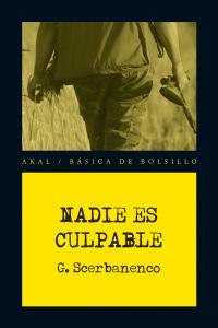 NADIE ES CULPABLE - 9788446038030