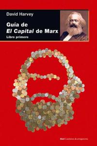 GUÍA DE EL CAPITAL DE MARX I Harvey, David I Ediciones Akal I 9788446039419 Imagen principal del producto