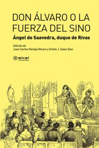 DON ÁLVARO O LA FUERZA DEL SINO I Saavedra-Duque, Ángel I Ediciones Akal I 9788446039457