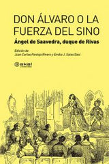DON ÁLVARO O LA FUERZA DEL SINO I Saavedra-Duque, Ángel I Ediciones Akal I 9788446039457