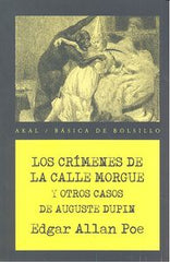 CRIMENES DE LA CALLE MORGUE Y OTROS CASOS DE AUGUSTE DUPIN - 9788446041672