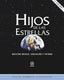 HIJOS DE LAS ESTRELLAS - 9788446041801