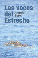 LAS VOCES DEL ESTRECHO I Sorel, Andrés I Ediciones Akal I 9788446043027