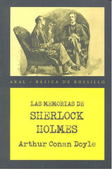 LAS MEMORIAS DE SHERLOCK HOLMES I Conan Doyle, Arthur I Ediciones Akal I 9788446043317