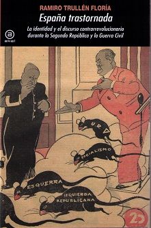 ESPAÑA TRASTORNADA I Trullen Floría, Ramiro I Ediciones Akal I 9788446043355
