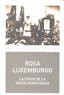 LA CRISIS DE LA SOCIALDEMOCRACIA I Luxemburgo, Rosa de I Ediciones Akal I 9788446044086