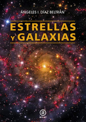 ESTRELLAS Y GALAXIAS I Díaz Beltrán, Ángeles Isabel I Ediciones Akal I 9788446044864
