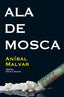 ALA DE MOSCA - 9788446044925