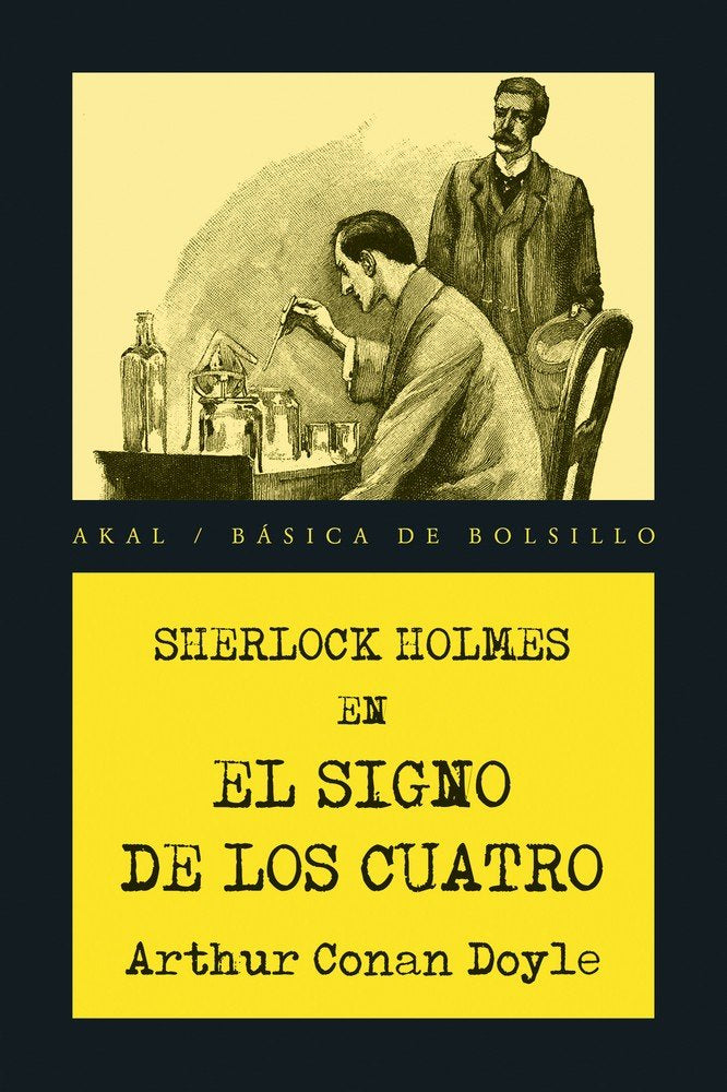 EL SIGNO DE LOS CUATRO I Conan Doyle, Arthur I Ediciones Akal I 9788446045212