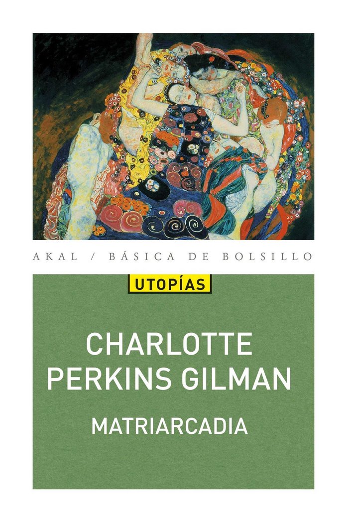 MATRIARCADIA I Perkins Gilman, Charlotte I Ediciones Akal I 9788446045335 Imagen principal del producto