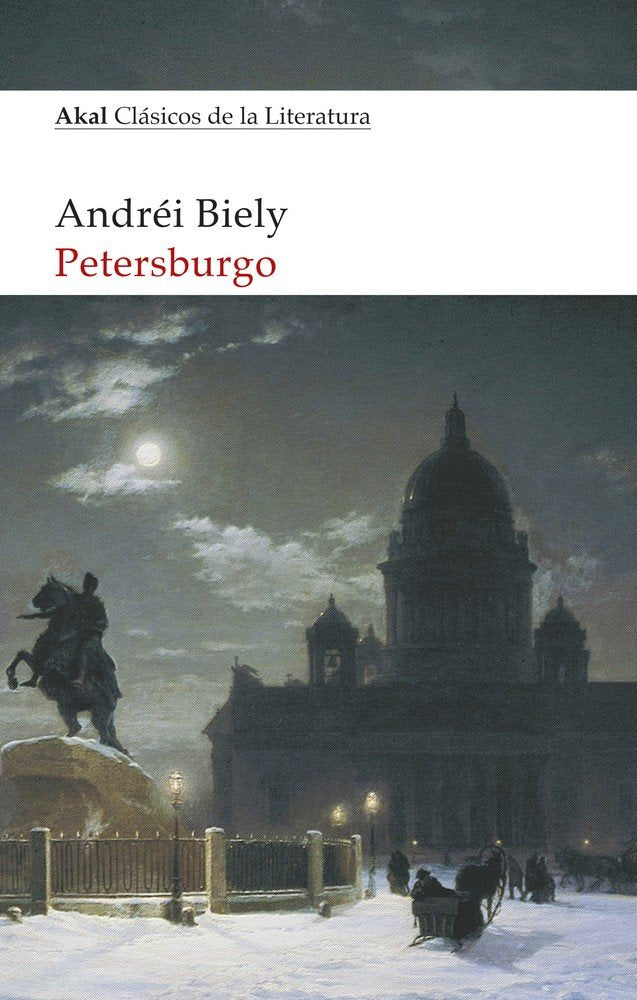 PETERSBURGO I Biely, Andréi I Ediciones Akal I 9788446045489