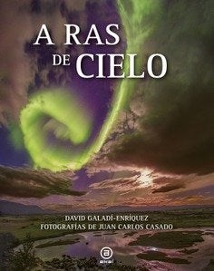 A RAS DE CIELO I Galadí Enriquez, David I Ediciones Akal I 9788446045953