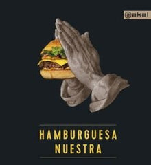 HAMBURGUESA NUESTRA I Varios autores I Ediciones Akal I 9788446046097