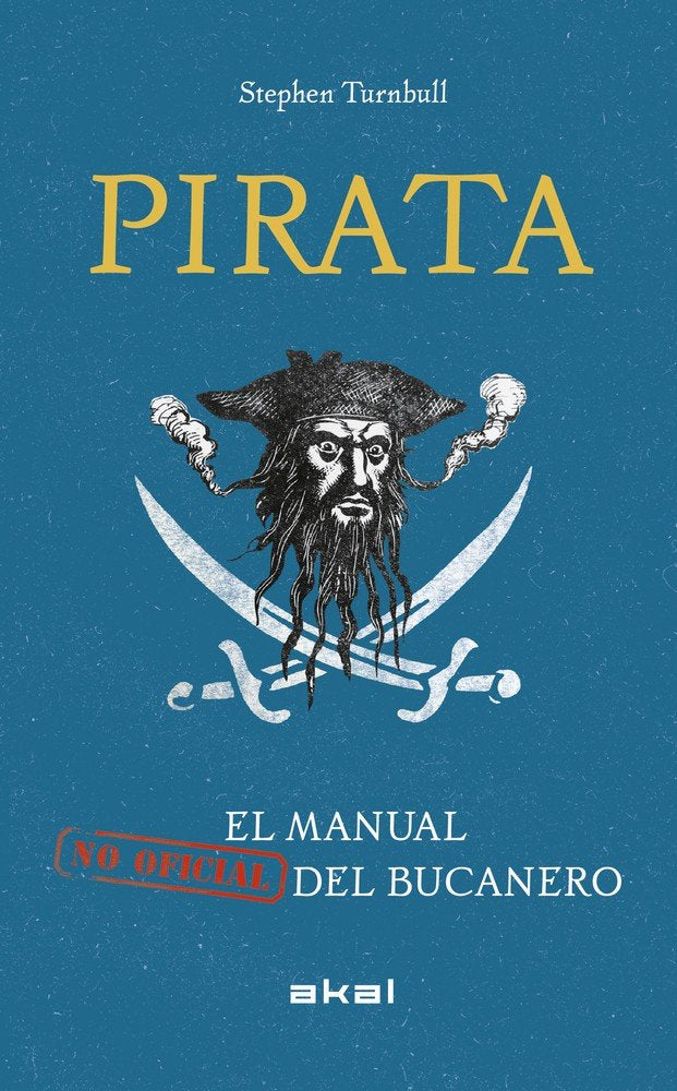 PIRATA I Turnbull, Stephen I Ediciones Akal I 9788446046677