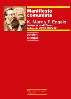 MANIFIESTO COMUNISTA I Marx, Karl;Engels, Friedrich I Ediciones Akal I 9788446046776
