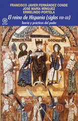 EL REINO DE HISPANIA (SIGLOS VIII-XII) I Varios autores I Ediciones Akal I 9788446047438