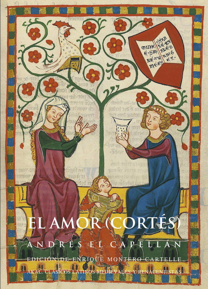 EL AMOR (CORTÉS) I el Capellán, Andrés I Ediciones Akal I 9788446048411