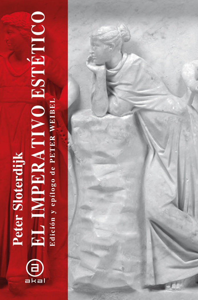 EL IMPERATIVO ESTÉTICO I Sloterdijk, Peter I Ediciones Akal I 9788446048596