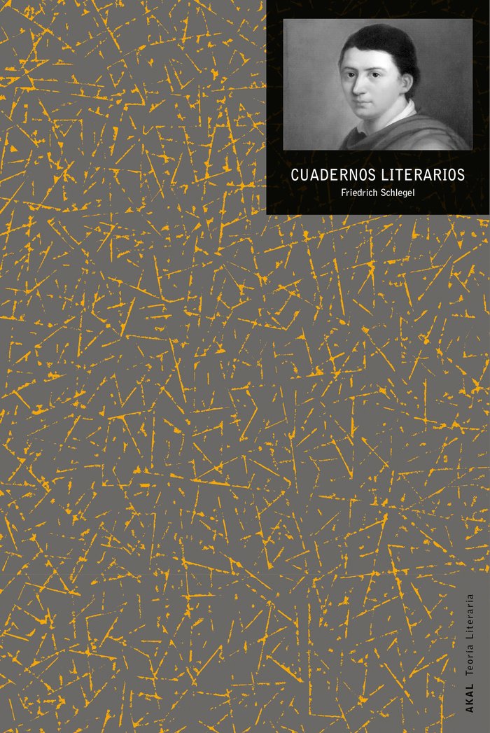 CUADERNOS LITERARIOS I Schlegel, Friedrich I Ediciones Akal I 9788446050254