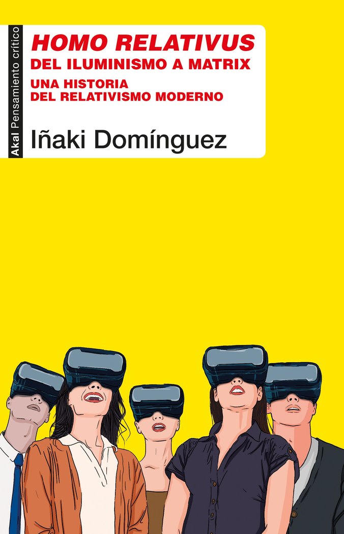 HOMO RELATIVUS I Domínguez, Iñaki I Ediciones Akal I 9788446050339
