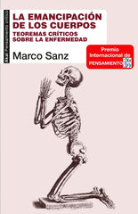 LA EMANCIPACIÓN DE LOS CUERPOS I Sanz Peñuelas, Marco Antonio I Ediciones Akal I 9788446050377