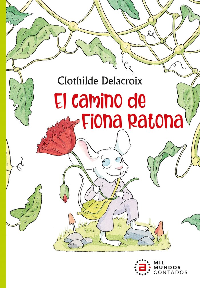 EL CAMINO DE FIONA RATONA I Delacroix, Clothilde I Ediciones Akal I 9788446050667
