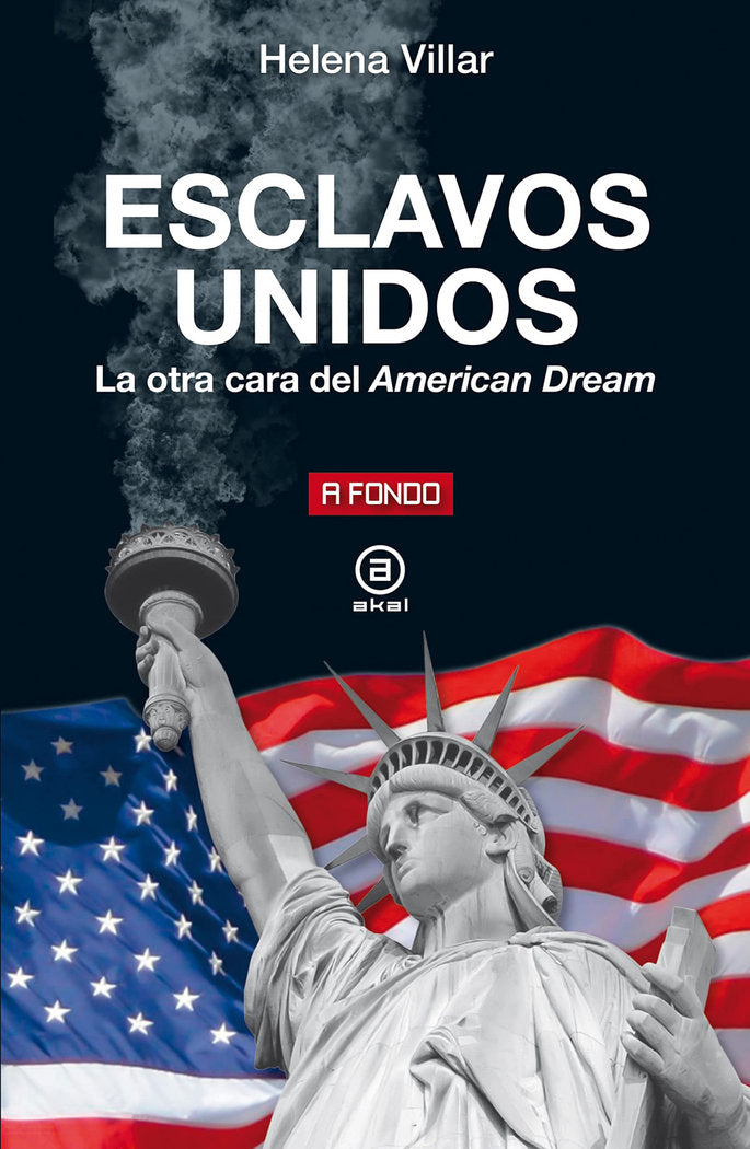 ESCLAVOS UNIDOS I Villar Ortega, Helena I Ediciones Akal I 9788446051176
