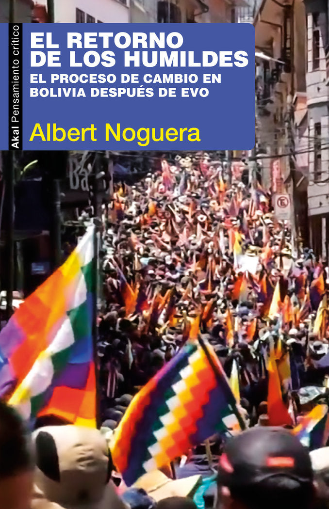 EL RETORNO DE LOS HUMILDES I Noguera Fernández, Albert I Ediciones Akal I 9788446051749