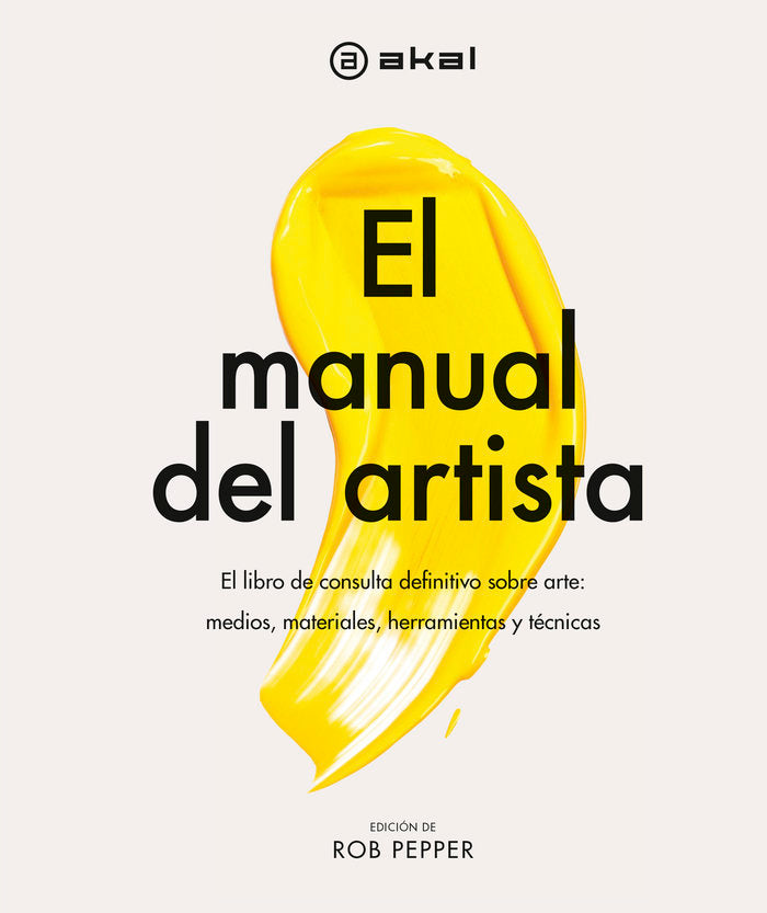 EL MANUAL DEL ARTISTA I nan I Ediciones Akal I 9788446051930