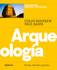 ARQUEOLOGÍA I Renfrew, Colin;Bahn, Paul I Ediciones Akal I 9788446052593