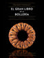 EL GRAN LIBRO DE LA BOLLERIA - 9788446053057