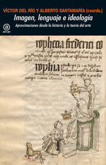 IMAGEN, LENGUAJE E IDEOLOGÍA I Varios autores I Ediciones Akal I 9788446053125