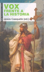VOX FRENTE A LA HISTORIA I Varios autores I Ediciones Akal I 9788446053859
