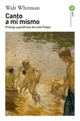 CANTO A MÍ MISMO I Whitman, Walt I Ediciones Akal I 9788446054610