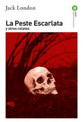 LA PESTE ESCARLATA I London, Jack I Ediciones Akal I 9788446054870
