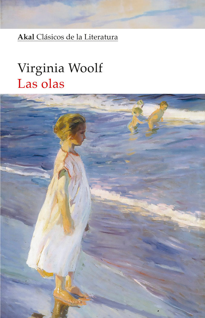 LAS OLAS I Woolf, Virginia I Ediciones Akal I 9788446055167