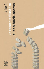 AÑO 1 I Buck-Morss, Susan I Ediciones Akal I 9788446056065