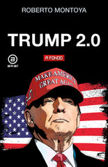 TRUMP 2.0 I Montoya Batiz, Roberto I Ediciones Akal I 9788446056546