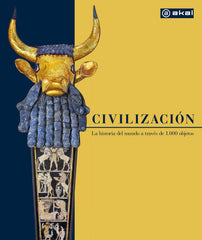 CIVILIZACIÓN I Varios autores I Ediciones Akal I 9788446056744