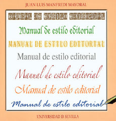 MANUAL DE ESTILO EDITORIAL | MANFREDI MAYORAL,J,L | LITERARIA | 9788447209200