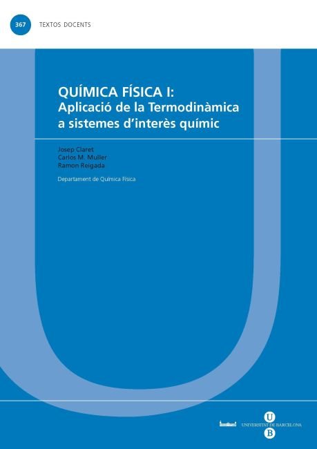 QUIMICA FISICA I APLICACIO DE LA TERMODINAMICA A SISTEMES D - 9788447535286 Imagen principal del producto