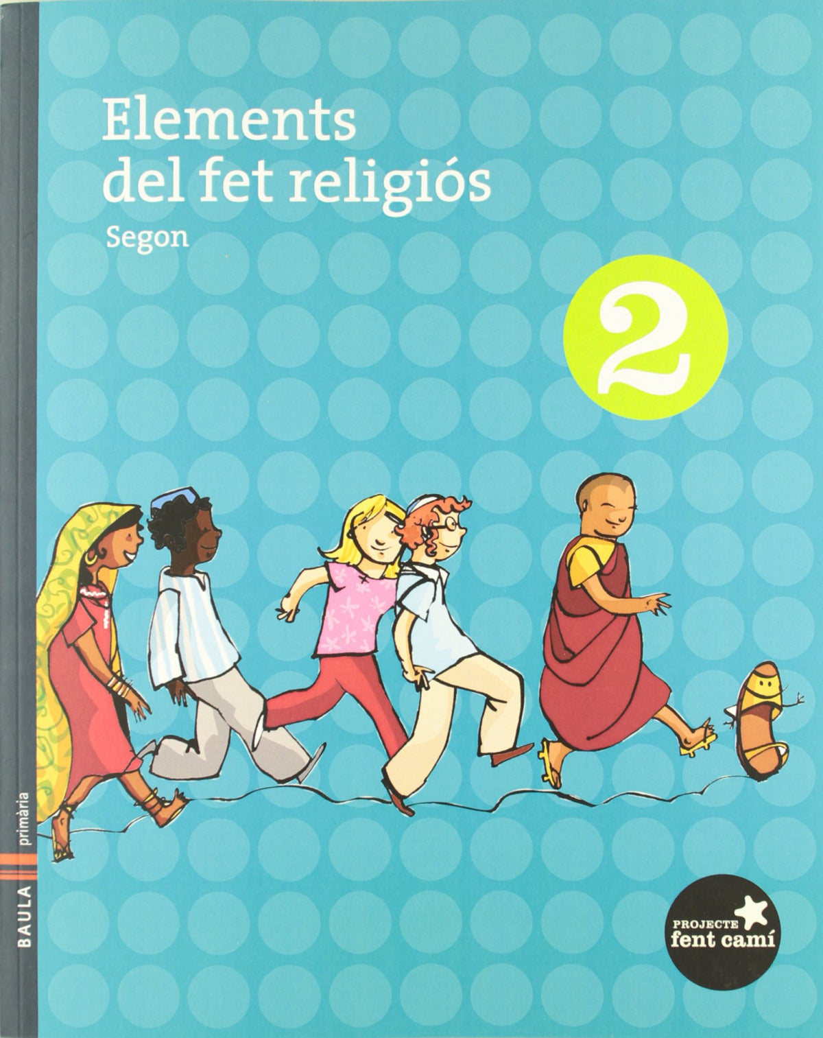 Elements del fet religiós 2n.Primària - Fent Camí