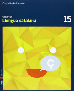 Quad.llengua Catala 15 (5e.pri | BAULA | 9788447925698