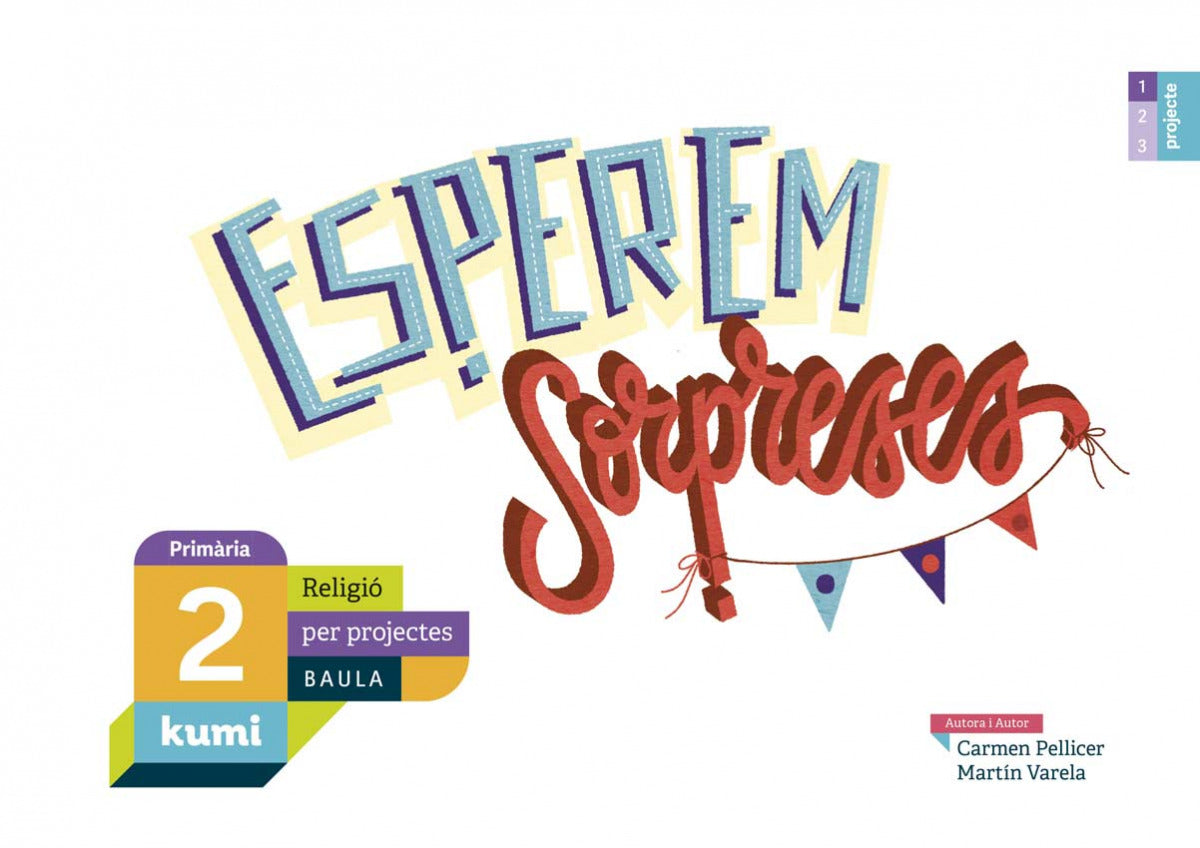Esperem sorpreses 2n Primària Projecte Kumi