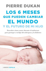 6 MESES QUE PUEDEN CAMBIAR EL MUNDOLOS - 9788448023034