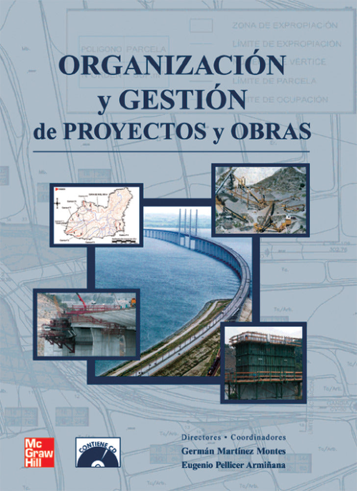 Organizacion y gestion de proyectos y obras. Martinez Aznar, German (McGraw-Hill Interamericana de España S.L.) 9788448156411